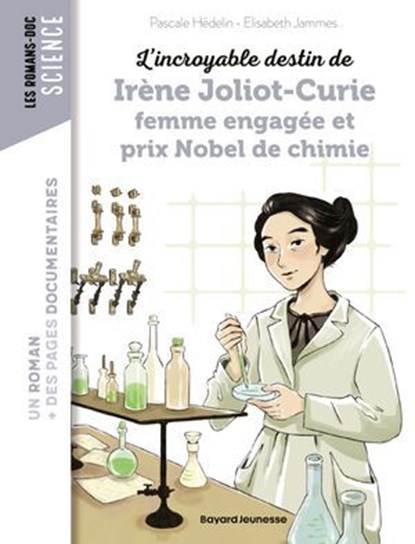 Irène Joliot Curie femme engagée qui reçut le prix Nobel de chimie, Pascale Hédelin - Ebook - 9791036391132