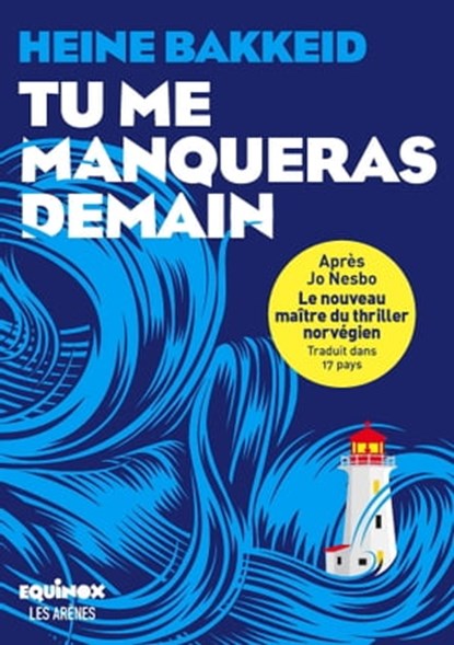 Tu me manqueras demain, Heine Bakkeid - Ebook - 9791037501967