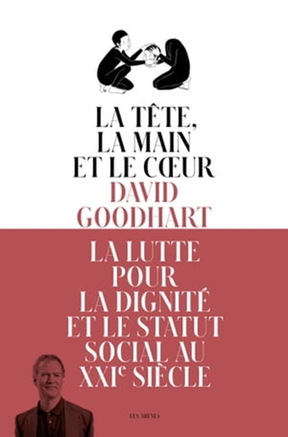 La Tête, la Main et le Coeur, David Goodhart - Ebook - 9791037503176