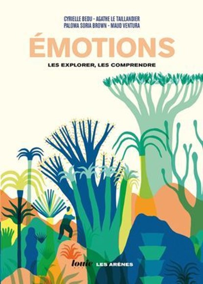 Emotions - Les explorer, les comprendre - Louie Media, Cyrielle Bedu ; Maud Ventura ; Charlotte Pudlowski ; Agathe Le Taillandier ; Paloma Soria-Brown - Ebook - 9791037504302