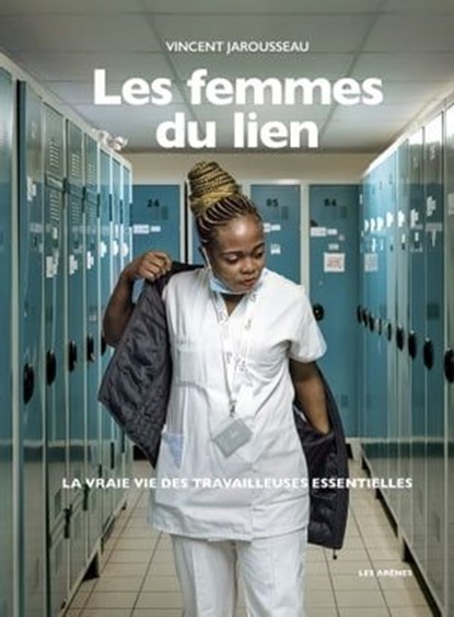 Les femmes du lien, Vincent Jarousseau ; Thierry Chavant - Ebook - 9791037508591