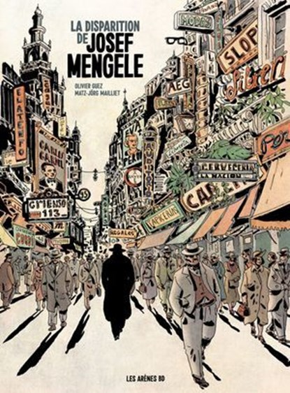 La Disparition de Josef Mengele, Olivier Guez ; Matz - Ebook - 9791037508621