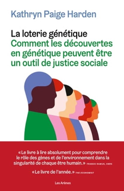 La Loterie génétique - Comment les découvertes en génétique peuvent être un outil de justice sociale, Kathryn Paige Harden - Ebook - 9791037509055