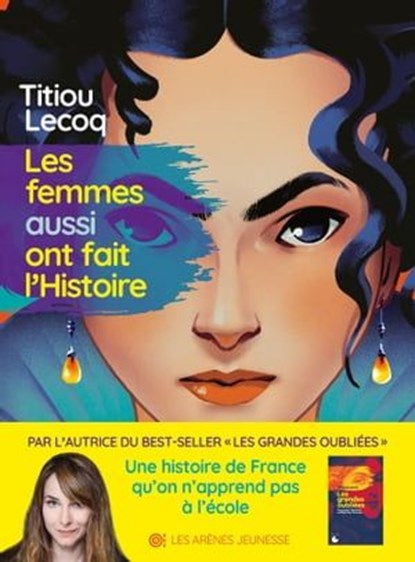 Les Femmes aussi ont fait l'Histoire, Titiou Lecoq - Ebook - 9791037511171