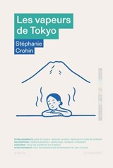 Les vapeurs de Tokyo - Stéphanie Crohin - 9791037514516