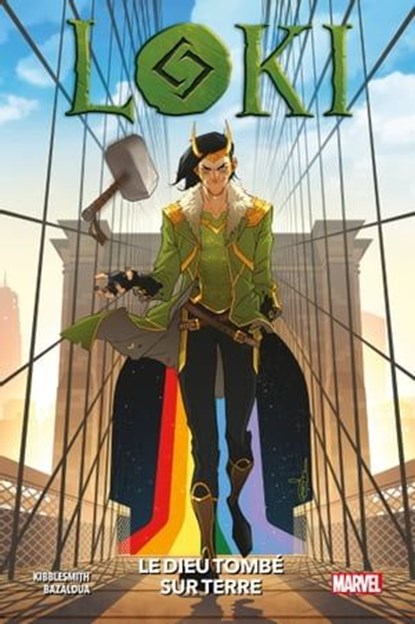 Loki : Le dieu tombé sur terre, Daniel Kibblesmith ; Oscar Bazaldua - Ebook - 9791039102339
