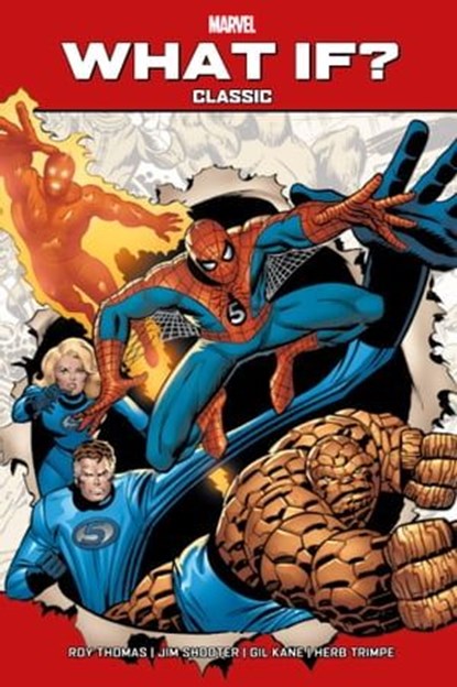 What if? Classic T01, Roy Thomas ; Jim Shooter ; Gil Kane ; Herb Trimpe - Ebook - 9791039102933