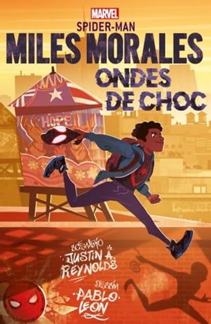 Spider-Man Miles Morales : Ondes de choc, Justin A. Reynolds ; Pablo Leon - Ebook - 9791039104173