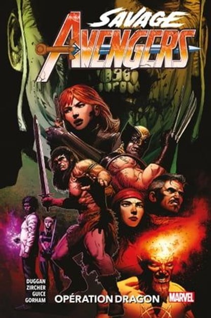 Savage Avengers (2019) T03, Gerry Duggan ; Patrick Zircher ; Butch Guice ; Adam Gorham - Ebook - 9791039105552