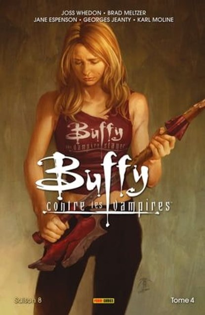 Buffy contre les vampires - Saison 8 T04, Joss Whedon ; Brad Meltzer ; Jane Espenson ; Georges Jeanty ; Karl Moline - Ebook - 9791039108461