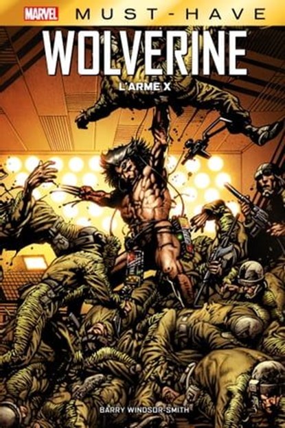 Best of Marvel (Must-Have) : Wolverine - L'Arme X, Barry Windsor Smith - Ebook - 9791039108850