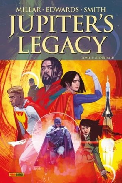 Jupiter's Legacy T03, Mark Millar ; Tommy Lee Edwards ; Matthew Dow Smith - Ebook - 9791039112130
