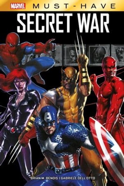 Best of Marvel (Must-Have) : Secret War, Brian M. Bendis ; Gabriele Dell'Otto - Ebook - 9791039113021