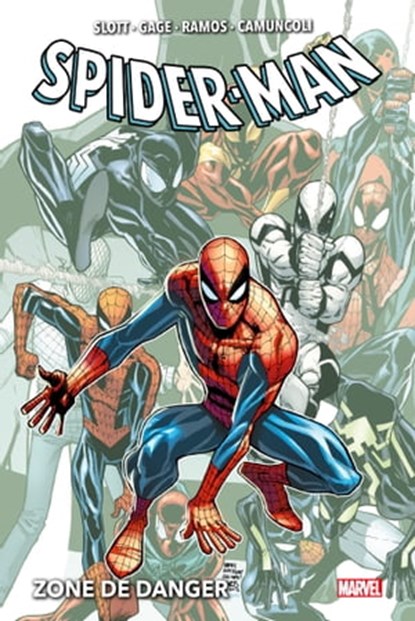 Spider-Man : Zone de danger, Dan Slott ; Chris Gage ; Humberto Ramos ; Giuseppe Camuncoli - Ebook - 9791039114110