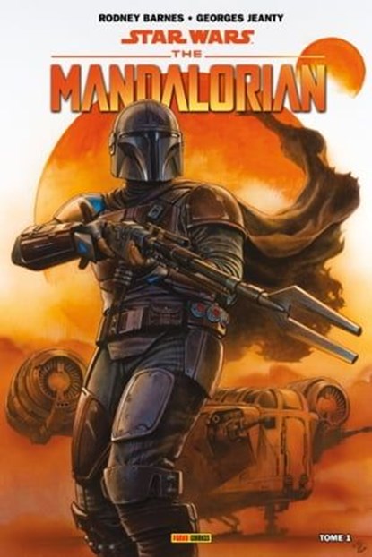 Star Wars : The Mandalorian T01, Rodney Barnes ; Georges Jeanty - Ebook - 9791039119030