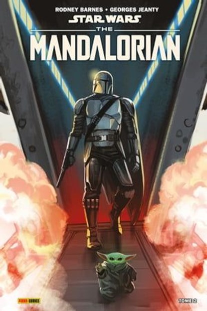 Star Wars : The Mandalorian T02, Rodney Barnes ; Georges Jeanty - Ebook - 9791039125116