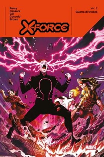 X-Force (2019) T02, Benjamin Percy ; Joshua Cassara ; Garry Brown ; Robert Gill ; Martin Coccolo - Ebook - 9791039125895