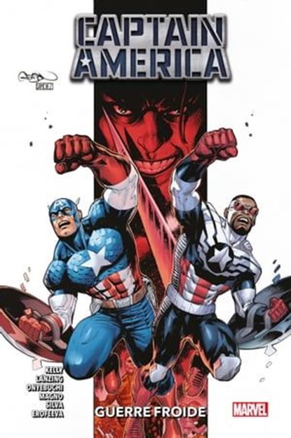 Captain America : Guerre Froide, Collin Kelly ; Jackson Lanzing ; Tochi Onyebuchi ; Carlos Magno ; R.B. Silva ; Alina Erofeeva - Ebook - 9791039128261