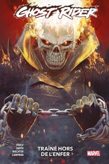 Ghost Rider (2022) T03, Benjamin Percy ; Cory Smith ; David Watcher ; Chris Campana - Ebook - 9791039128278