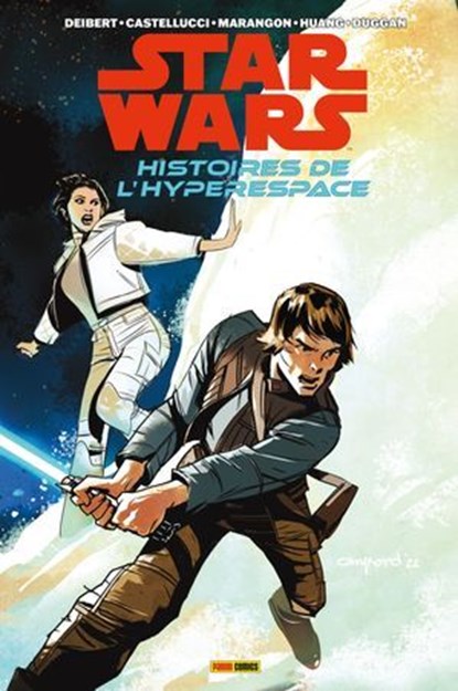 Star Wars: Histoires de l'hyperespace - Rebelles et résistance, Amanda Diebert ; Cecil Castellucci ; Lucas Marangon ; Megan Huang ; Andy Duggan - Ebook - 9791039130332