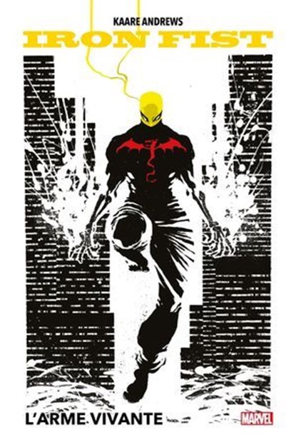 Iron Fist - L'Arme Vivante, Kaare Andrews - Ebook - 9791039131087