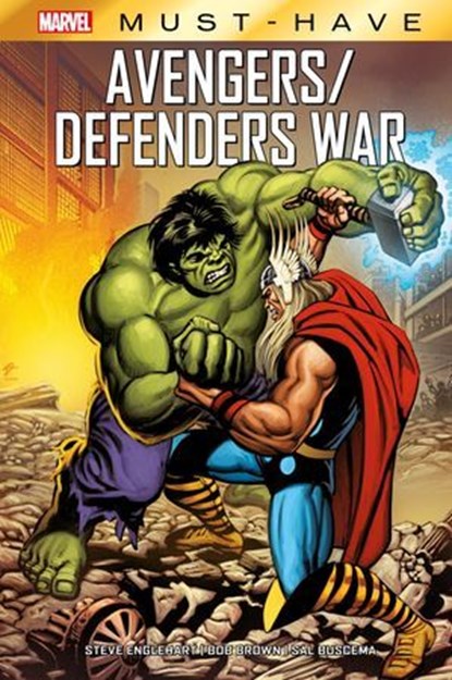 Best of Marvel (Must-Have) : Avengers/Defenders War, Steve Englehart ; Bob Brown ; Sal Buscema - Ebook - 9791039132381