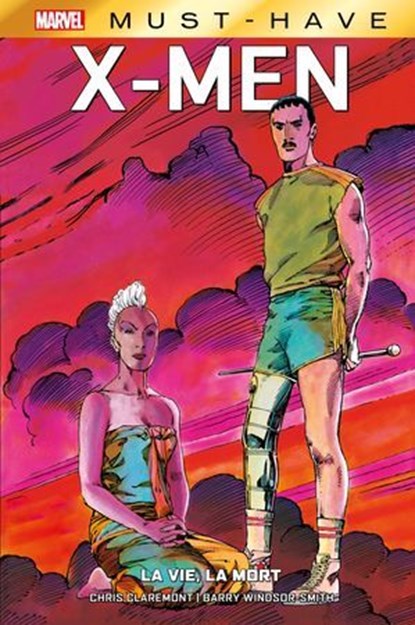 Best of Marvel (Must-Have) : X-Men: La vie, la mort, Chris Claremont ; Barry Windsor Smith - Ebook - 9791039132398