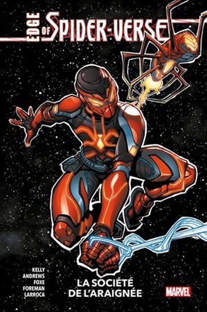 Edge of Spider-Verse - La Société de l'Araignée, Collin Kelly ; Kaare Andrews ; Steve Foxe ; Travel Foreman ; Salvador Larroca - Ebook - 9791039133722
