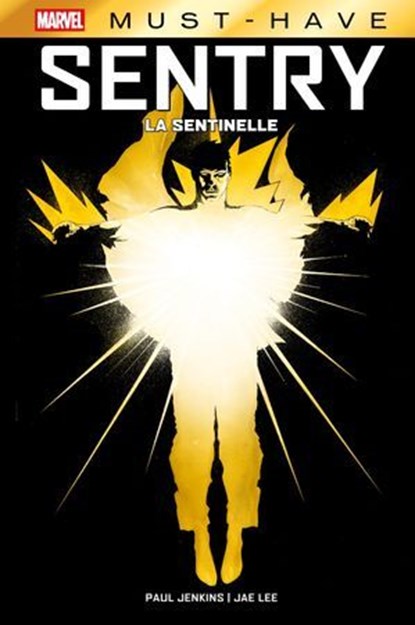 Best of Marvel (Must-Have) : Sentry - La Sentinelle, Paul Jenkins ; Jae Lee - Ebook - 9791039140102