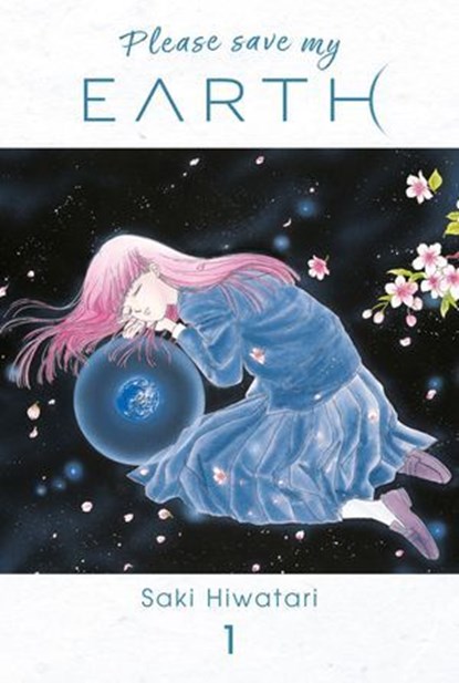Please save my EARTH T01, Saki Hiwatari - Ebook - 9791039146531