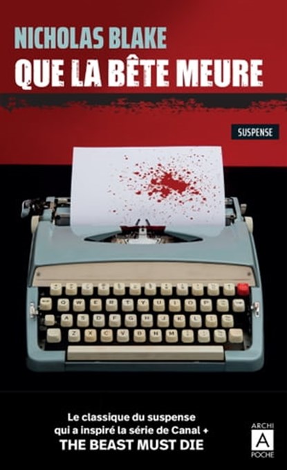 Que la bête meure, Nicholas Blake - Ebook - 9791039200783