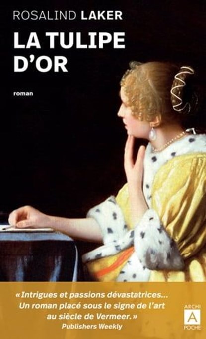 La tulipe d'or, Rosalind Laker - Ebook - 9791039203821