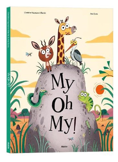 My Oh My! (Auzou Stories), Christine Naumann-Villemin - Gebonden - 9791039534710