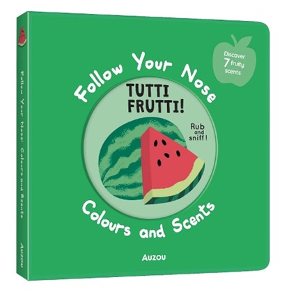 Follow Your Nose - Tutti Frutti!, niet bekend - Gebonden - 9791039577724