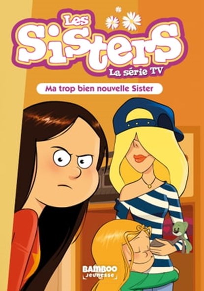 Les Sisters - La Série TV - Poche - tome 58, Christophe Cazenove ; WILLIAM - Ebook - 9791041103607