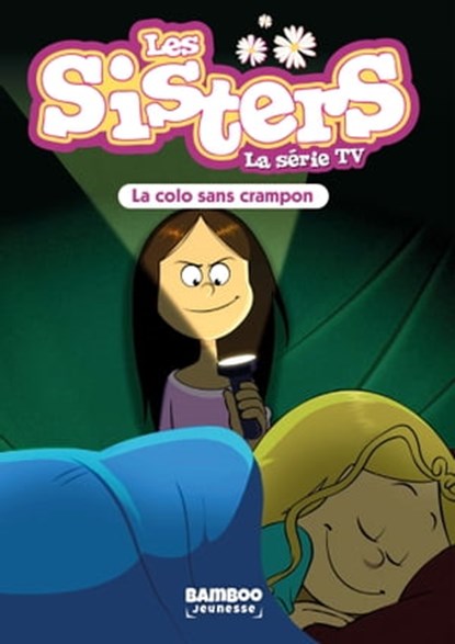 Les Sisters - La Série TV - Poche - tome 61, Christophe Cazenove ; WILLIAM - Ebook - 9791041103645