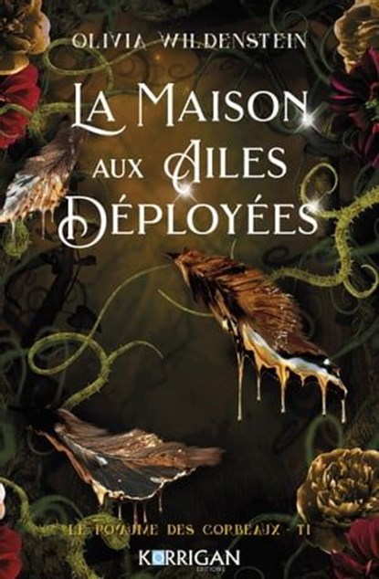 La maison aux ailes déployées, Olivia Wildenstein - Ebook - 9791041200832