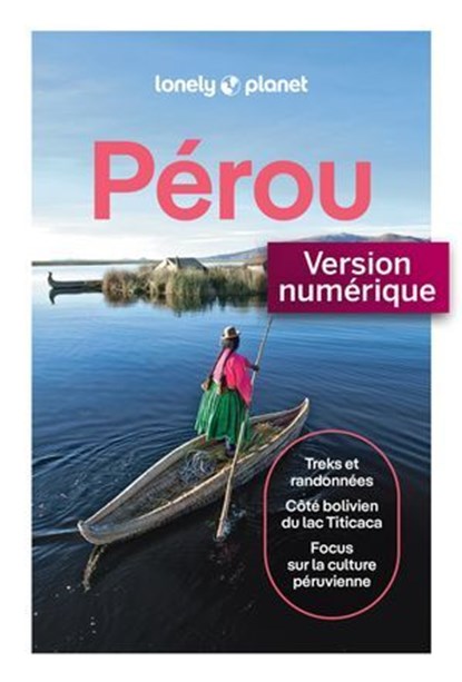 Pérou 9ed, Lonely Planet - Ebook - 9791041600694