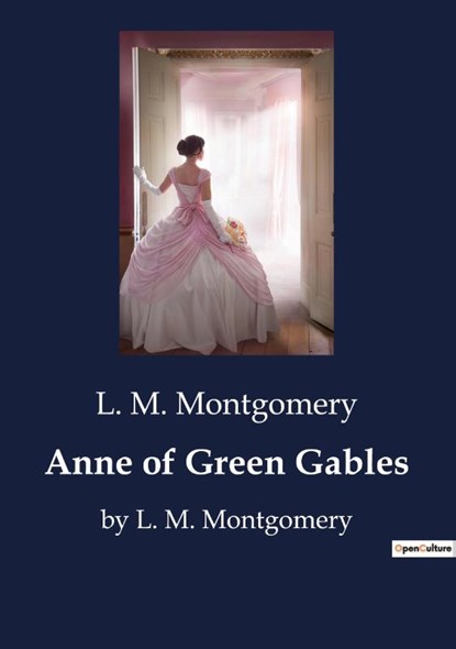Anne of Green Gables, L. M. Montgomery - Paperback - 9791041800483