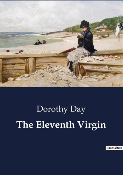 The Eleventh Virgin, Dorothy Day - Paperback - 9791041804894