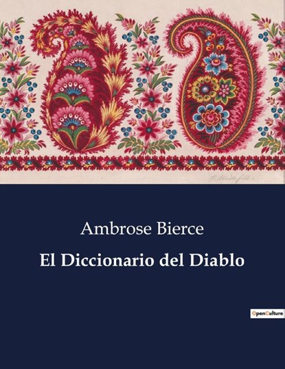 El Diccionario del Diablo, Ambrose Bierce - Paperback - 9791041807895