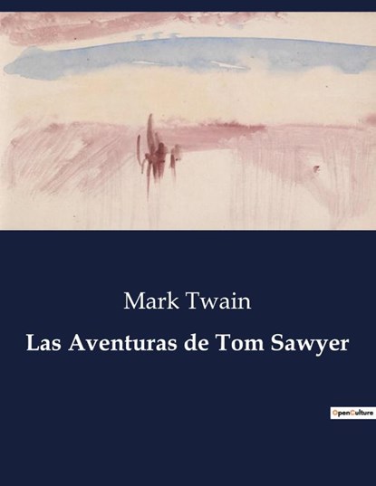 Las Aventuras de Tom Sawyer, Mark Twain - Paperback - 9791041811137