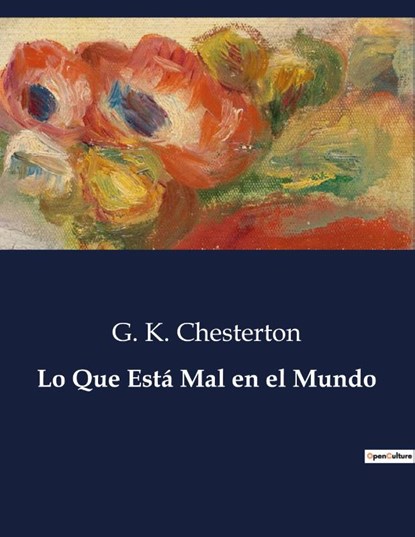 Lo Que Está Mal en el Mundo, G. K. Chesterton - Paperback - 9791041811335