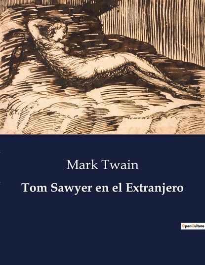 Tom Sawyer en el Extranjero, Mark Twain - Paperback - 9791041813087