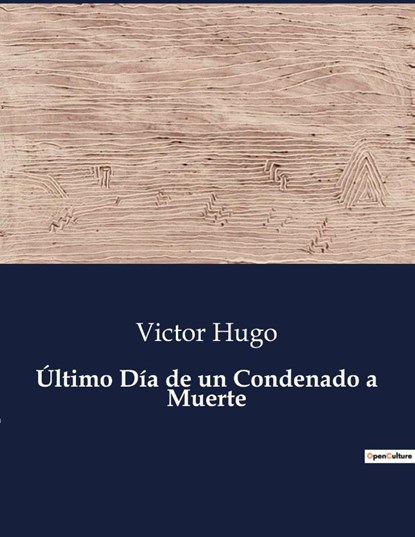 Último Día de un Condenado a Muerte, Victor Hugo - Paperback - 9791041813209