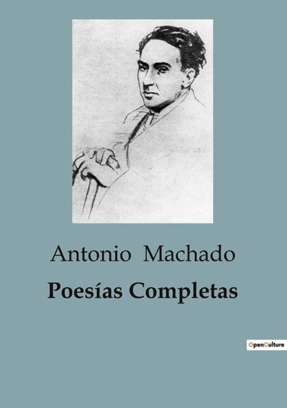 Poesías Completas, Antonio Machado - Paperback - 9791041815494
