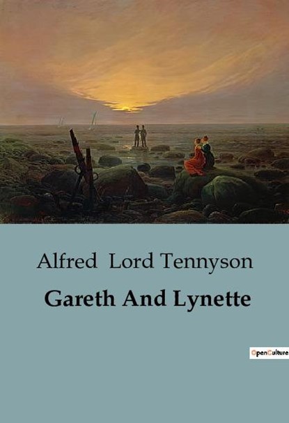 Gareth And Lynette, Alfred Lord Tennyson - Paperback - 9791041817320