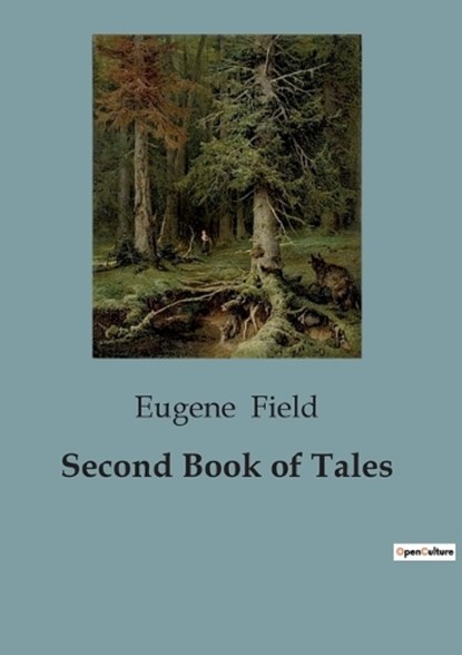 Second Book of Tales, Eugene Field - Paperback - 9791041826773