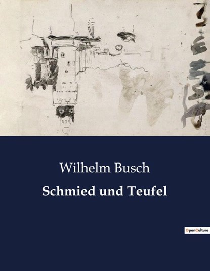 Schmied und Teufel, Wilhelm Busch - Paperback - 9791041909490