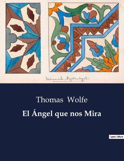 El Ángel que nos Mira, Thomas Wolfe - Paperback - 9791041934379